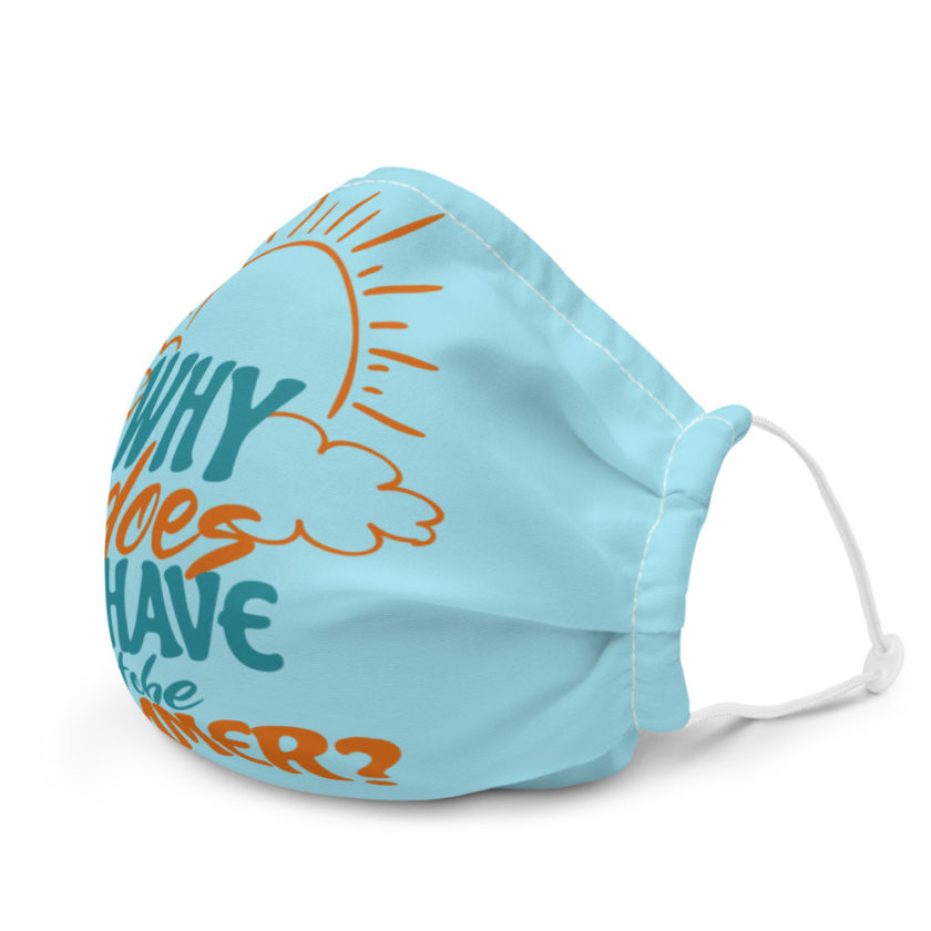 Why does it have to be summer  Premium face mask - Image 6