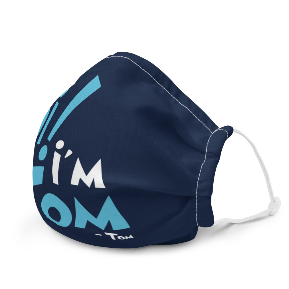 Hi I'm tom Premium face mask - Image 6