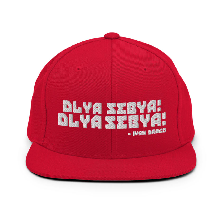 Dlya Sebya! Dlya Sebya! ivan drago Snapback Hat - Image 3