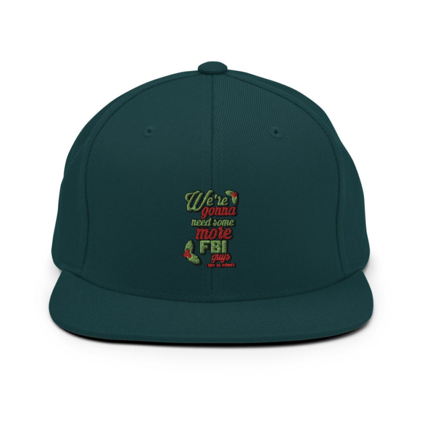 We're gonna need some more FBI guys.  Snapback Hat