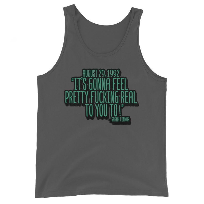 August 29 1992 its gonna feel pretty real to you to Unisex Tank Top - Image 7