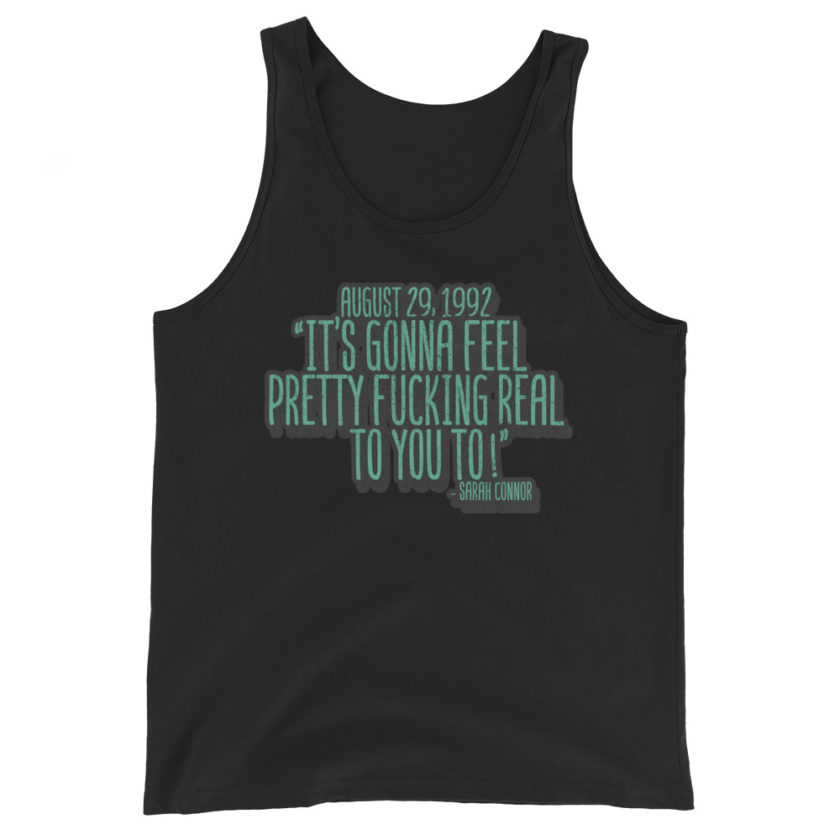 August 29 1992 its gonna feel pretty real to you to Unisex Tank Top - Image 2