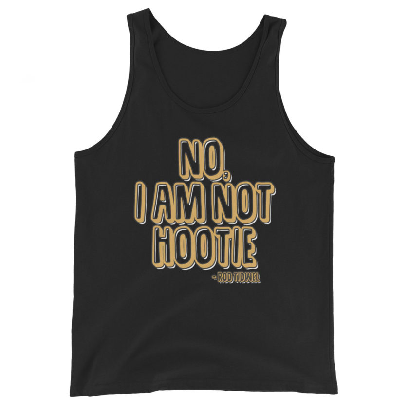 No I am not hootie.  Unisex Tank Top - Image 2