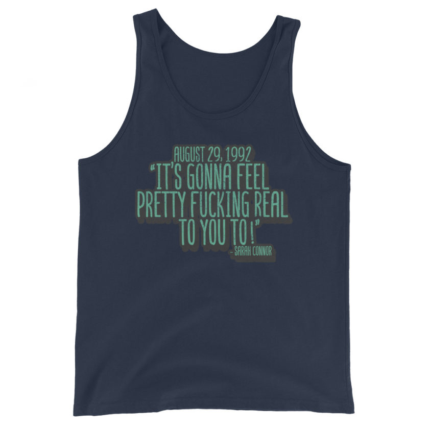 August 29 1992 its gonna feel pretty real to you to Unisex Tank Top - Image 3