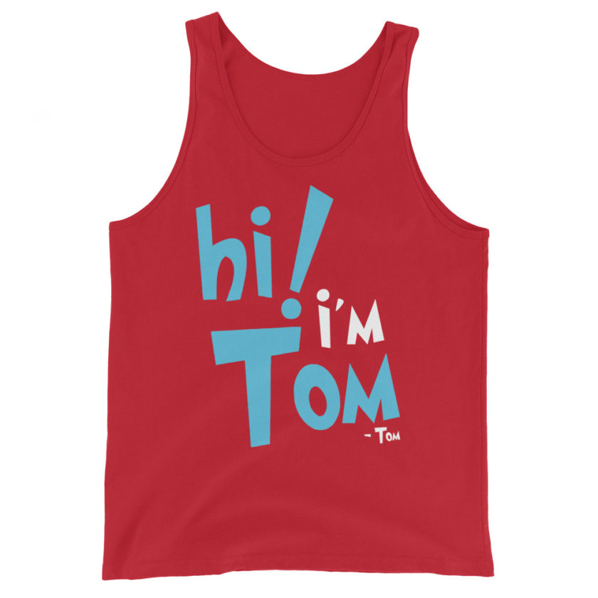 Hi I'm tom  Unisex Tank Top - Image 4