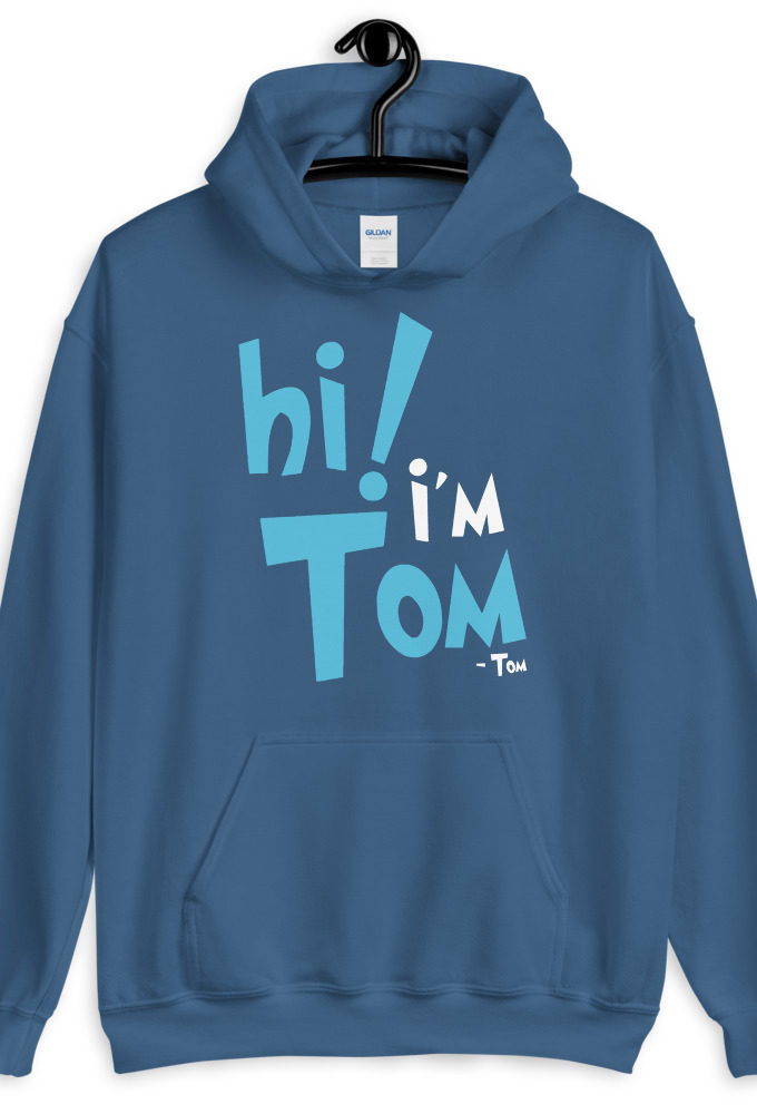 Hi I'm tom  Unisex Hoodie