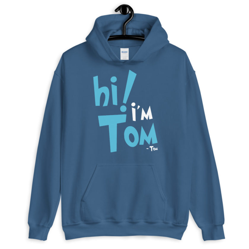 Hi I'm tom  Unisex Hoodie
