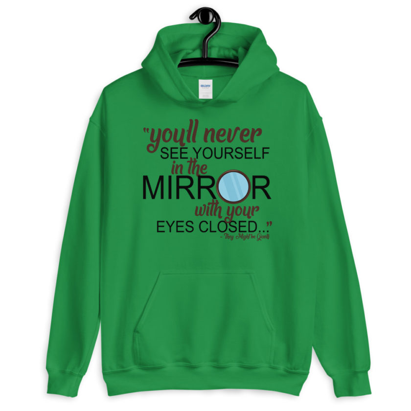 You'll never see yourself in the mirror with your eyes closed - They Might be Giants  Unisex Hoodie - Image 3