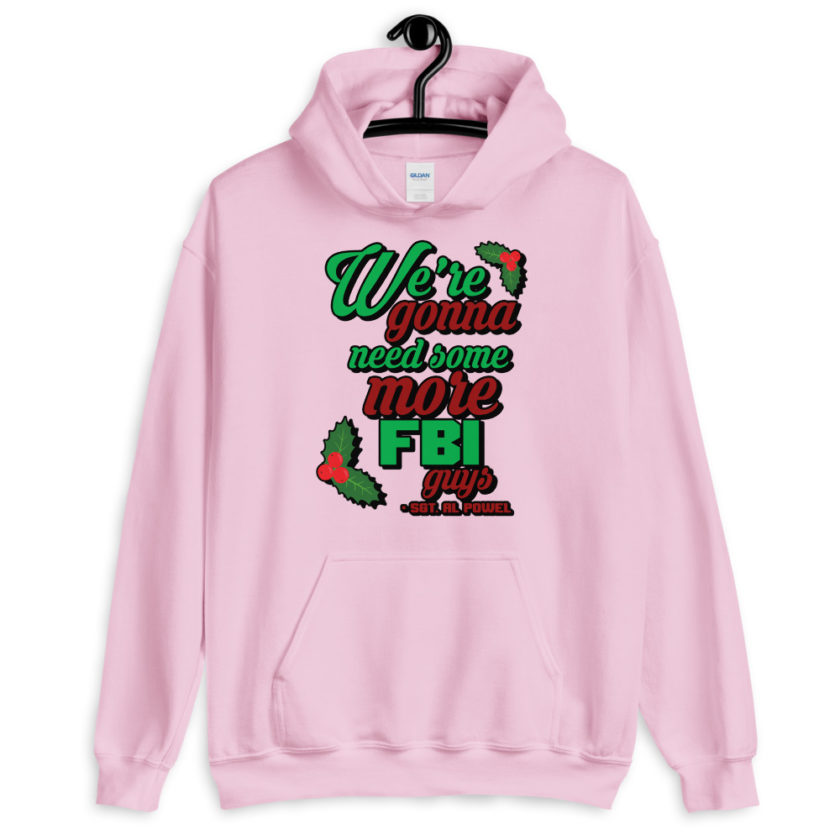 We're gonna need some more FBI guys.  Unisex Hoodie
