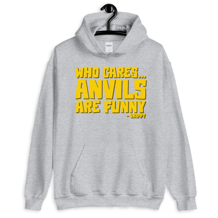 Who cares...anvils are funny...skippy  Unisex Hoodie - Image 9