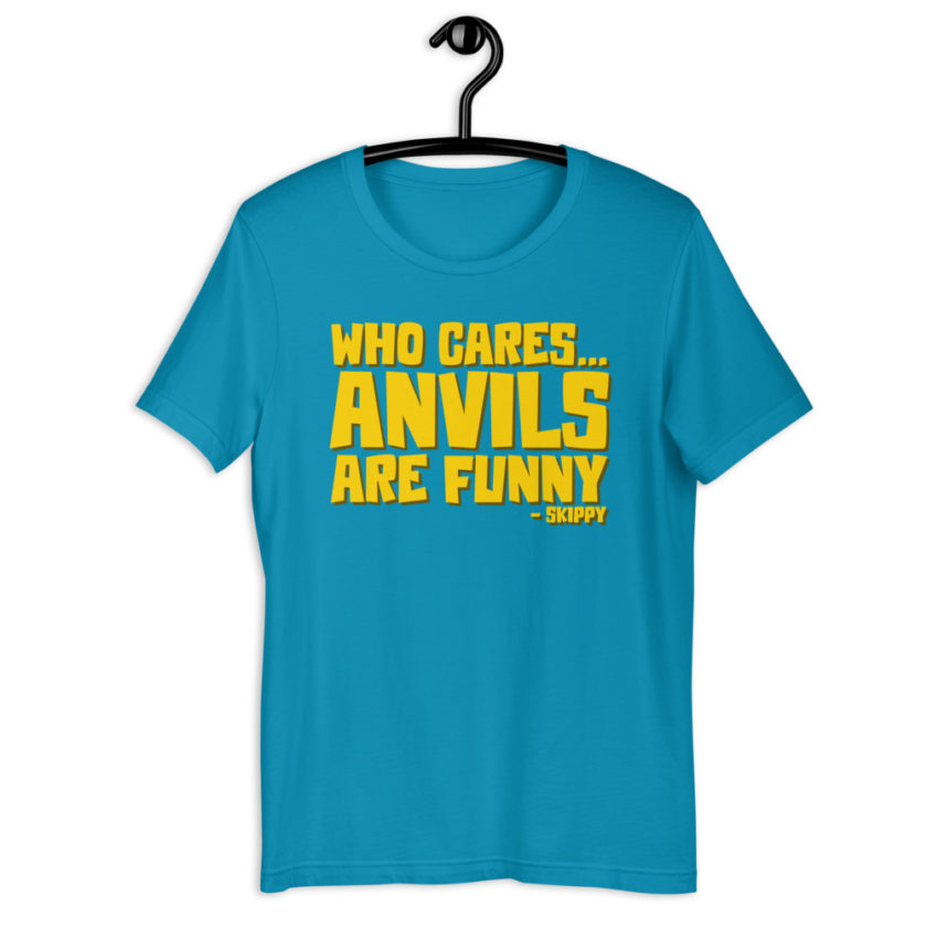 Who cares...anvils are funny...skippy  Short-Sleeve Unisex T-Shirt - Image 7