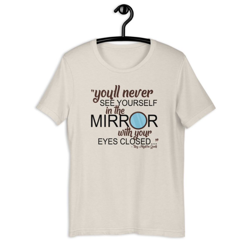 You'll never see yourself in the mirror with your eyes closed - They Might be Giants  Short-Sleeve Unisex T-Shirt - Image 7