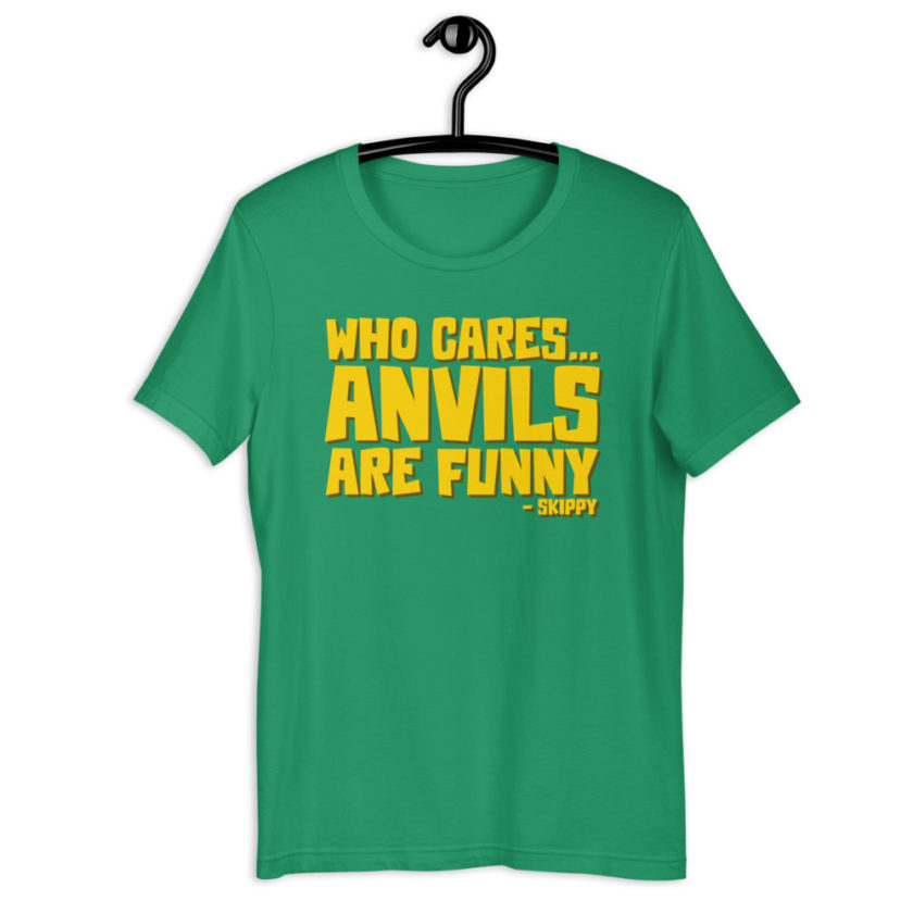 Who cares...anvils are funny...skippy  Short-Sleeve Unisex T-Shirt - Image 8