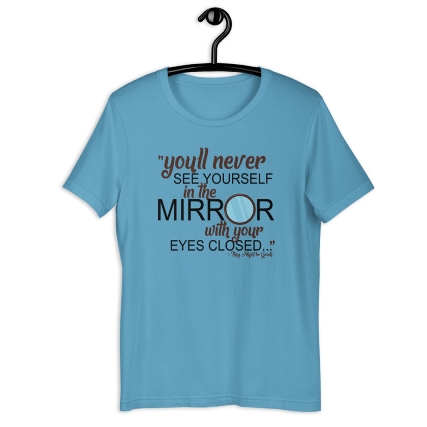 You'll never see yourself in the mirror with your eyes closed - They Might be Giants  Short-Sleeve Unisex T-Shirt - Image 3