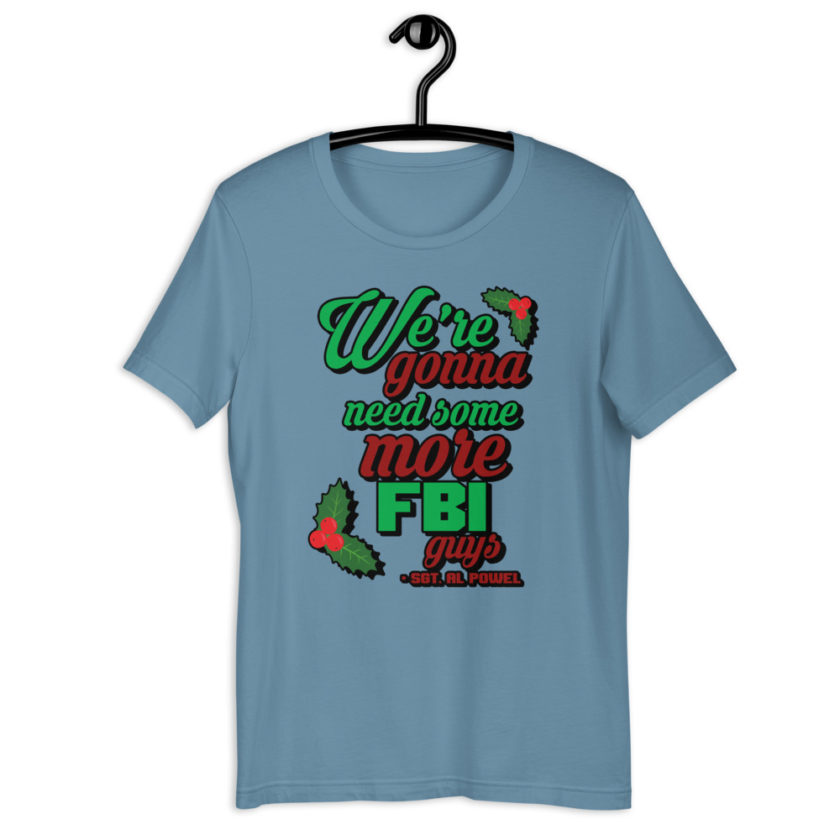 We're gonna need some more FBI guys.  Short-Sleeve Unisex T-Shirt - Image 5