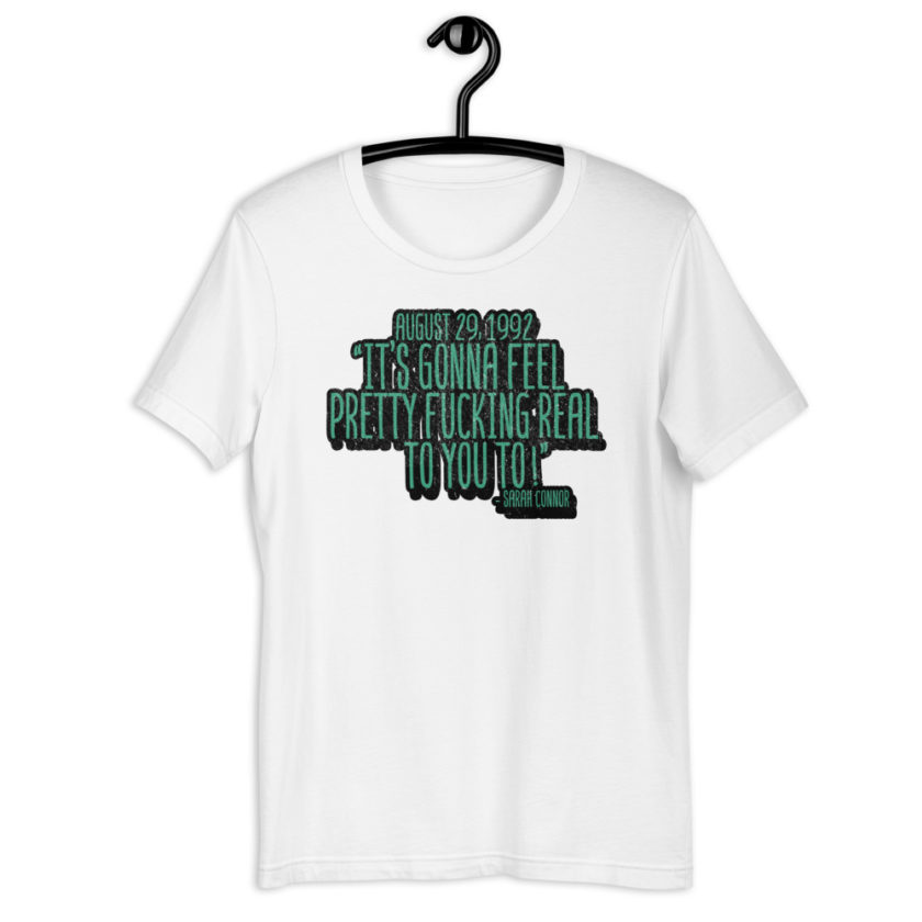 August 29 1992 its gonna feel pretty real to you to Short-Sleeve Unisex T-Shirt - Image 2