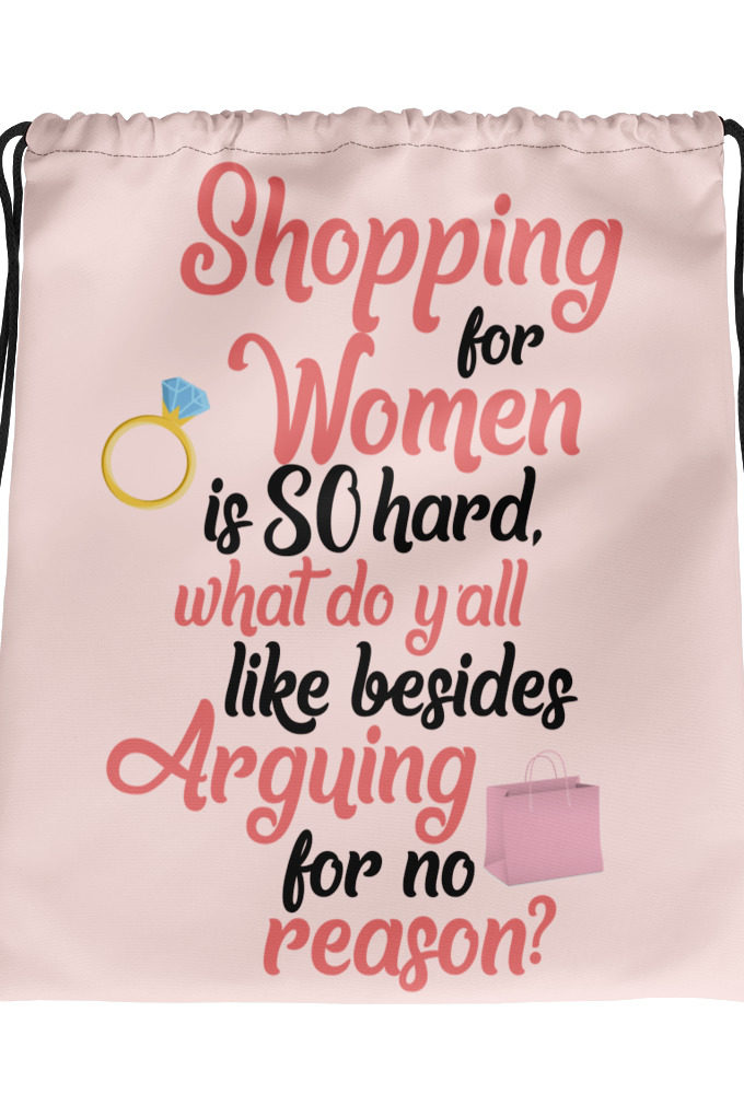 Shopping for women is so hard, what to yall like besides arguing for no reason Drawstring bag