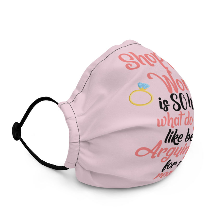 Shopping for women is so hard, what to yall like besides arguing for no reason Premium face mask - Image 3