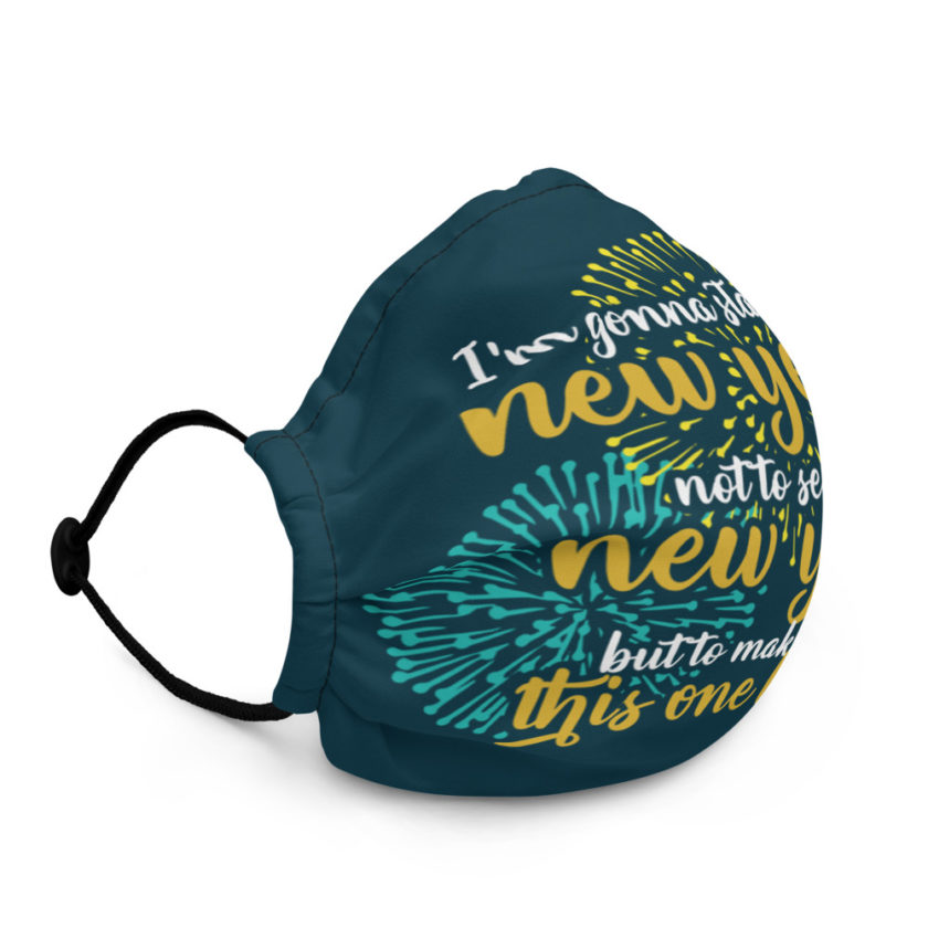 I'm gonna stay up this new years, not to see the new year but to make sure this one leaves Premium face mask - Image 3