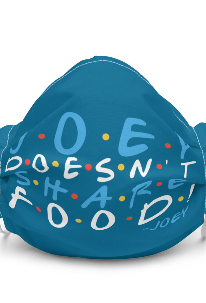 Joey doesn't share food! Premium face mask