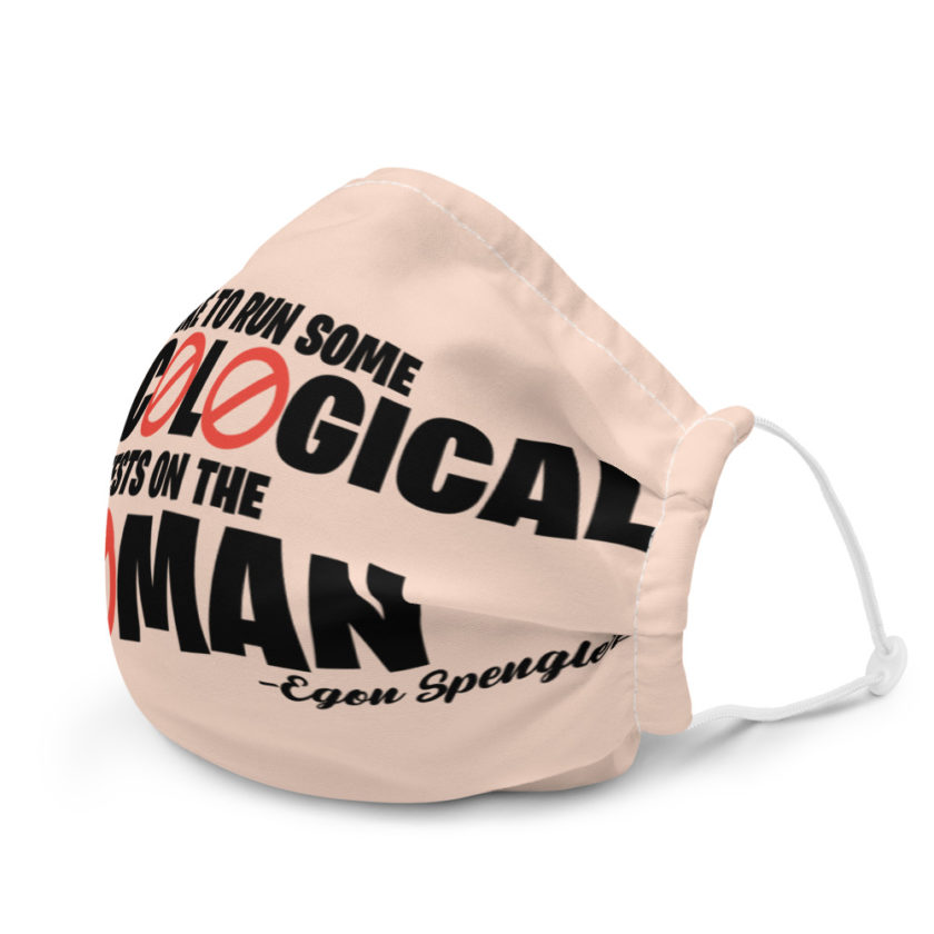 Id like to run some gynecological tests on the woman...egon Premium face mask - Image 6