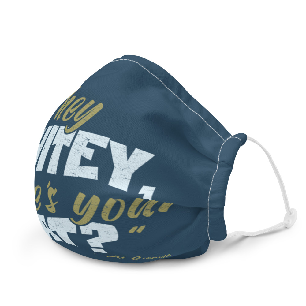 Hey whitey where's your hat? Premium face mask - Image 6