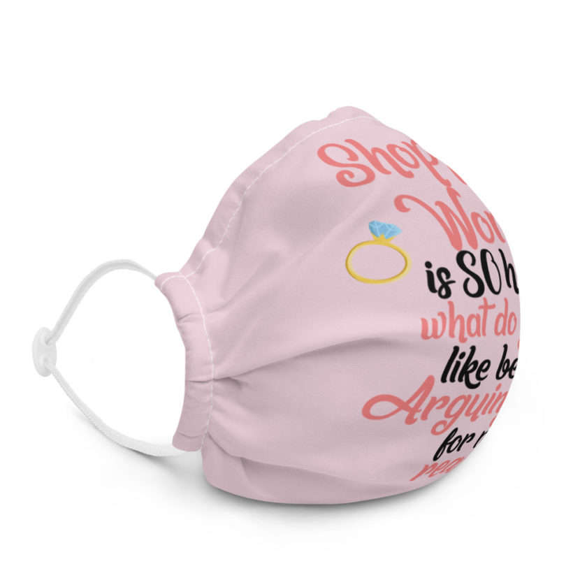 Shopping for women is so hard, what to yall like besides arguing for no reason Premium face mask - Image 5