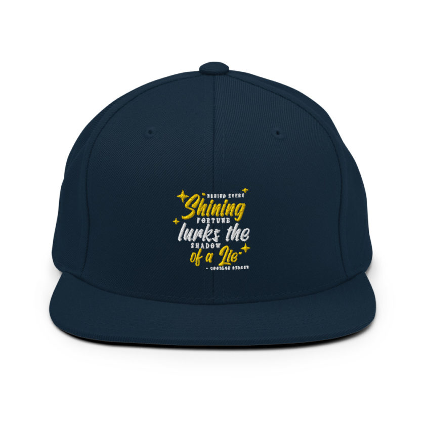 Behind every shining fortune lurks the shadow of a lie Bender Snapback Hat - Image 2