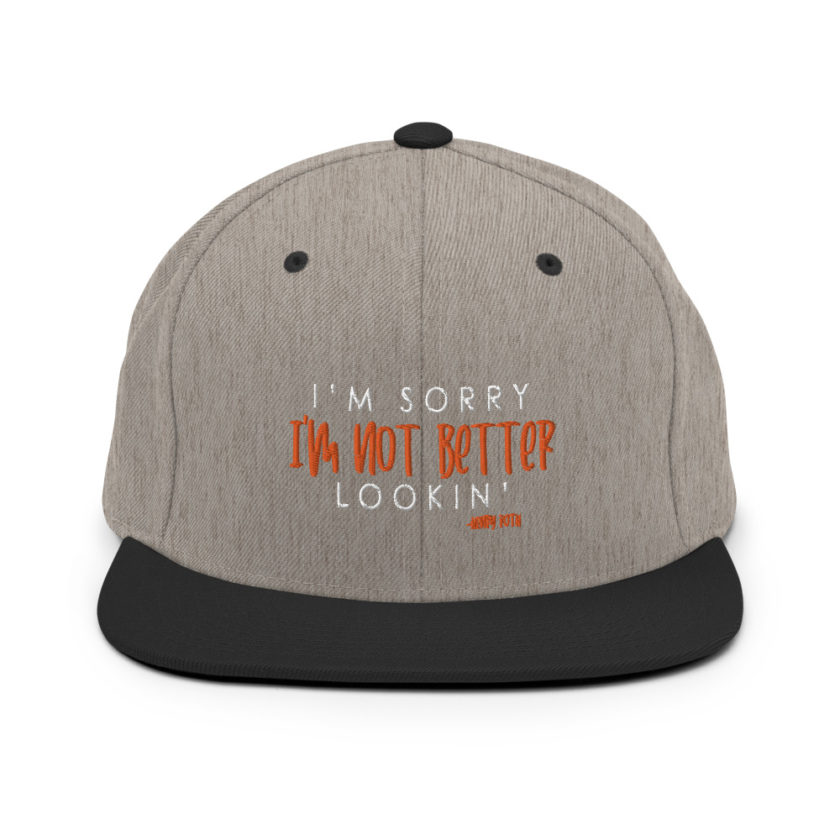 I'm sorry I'm not better lookin Snapback Hat - Image 17