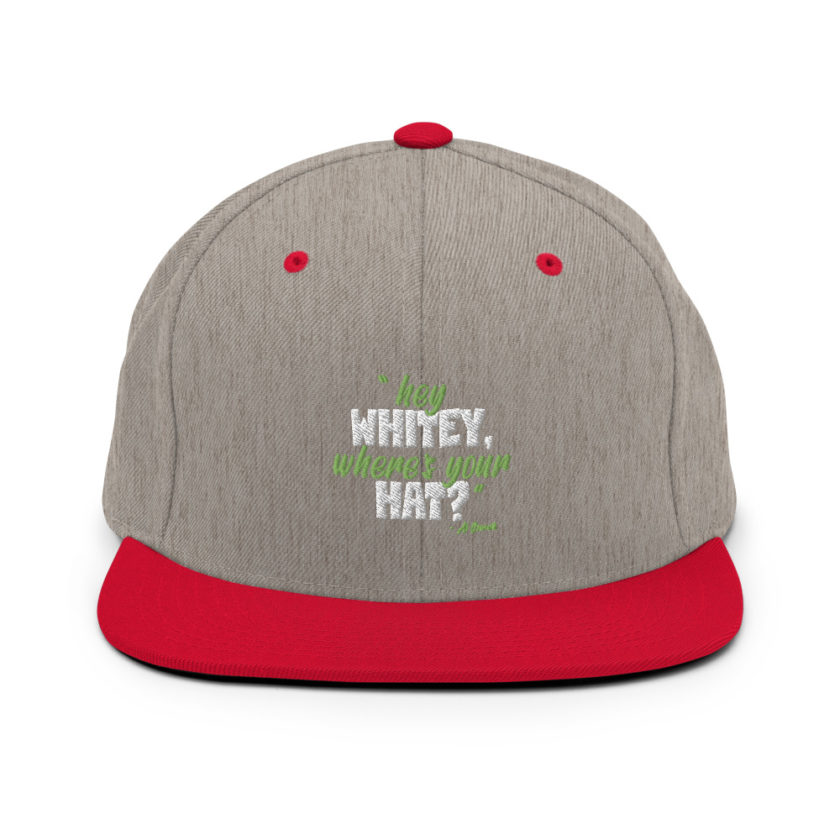 Hey whitey where's your hat? Snapback Hat - Image 17