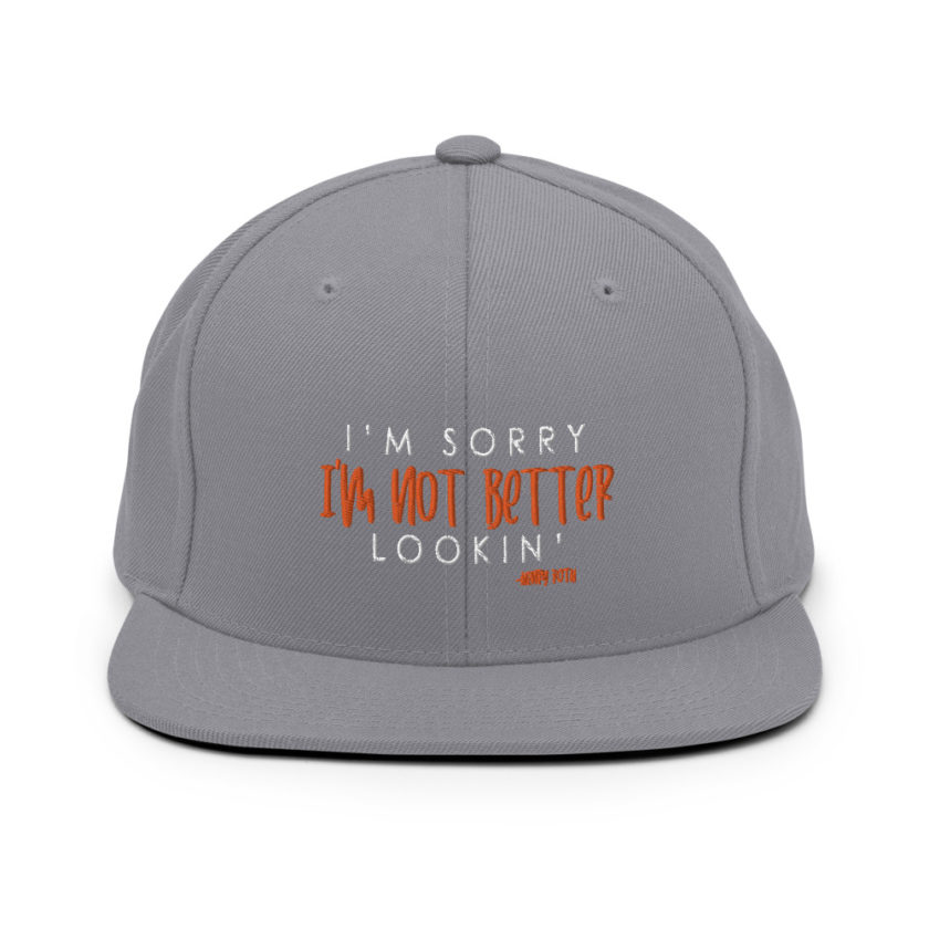 I'm sorry I'm not better lookin Snapback Hat - Image 16