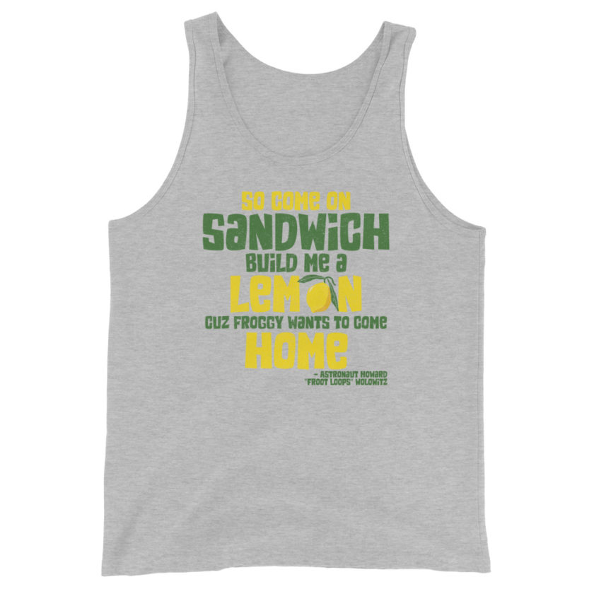 So come on sandwich build me a lemon cuz froggy wants to come home Unisex Tank Top - Image 8