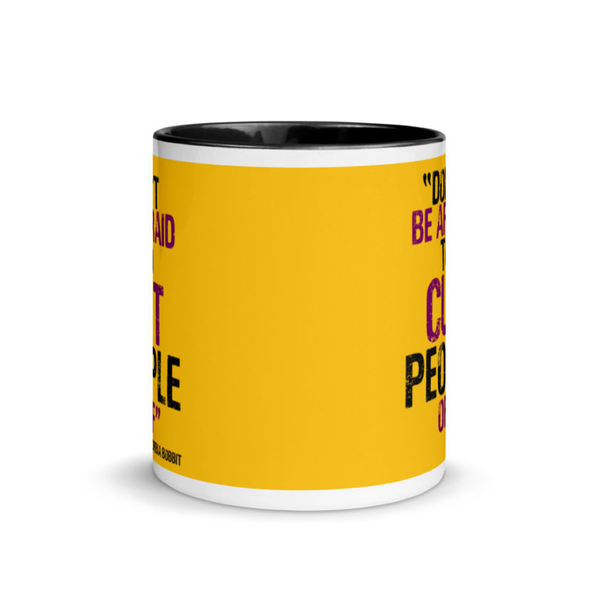 Don't be afraid to cut people off. Lorena bobbit Mug with Color Inside - Image 3