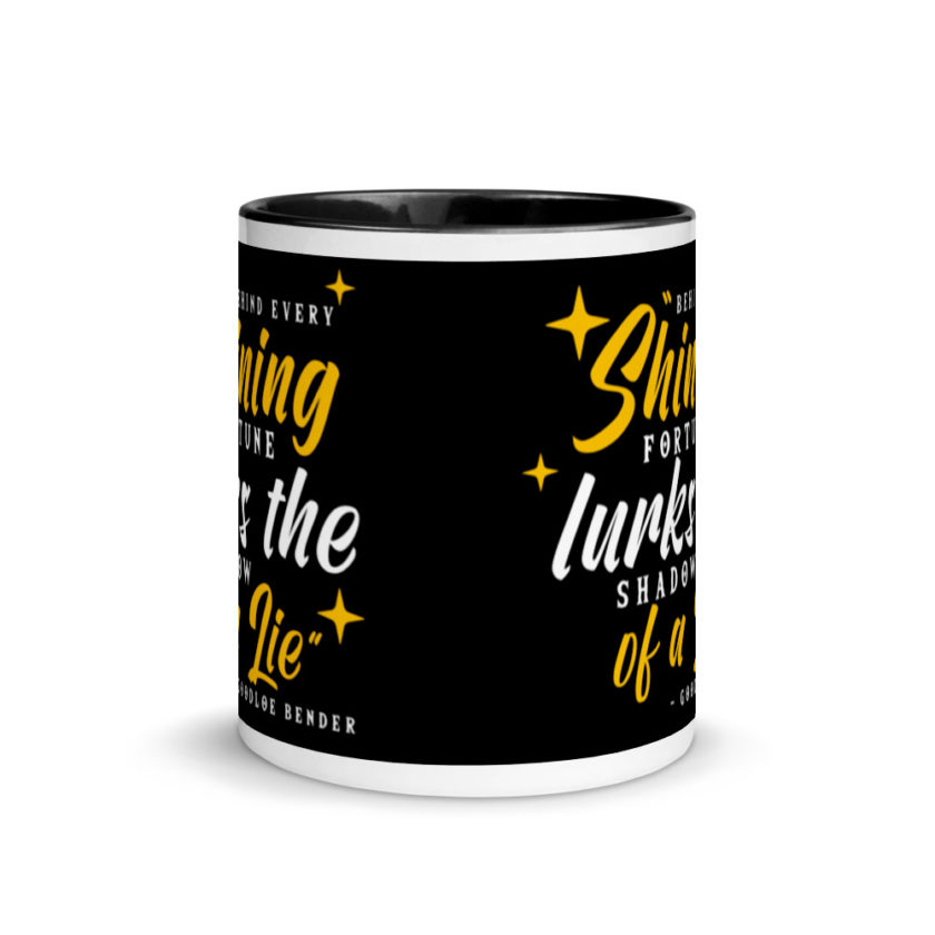 Behind every shining fortune lurks the shadow of a lie Bender Mug with Color Inside - Image 3