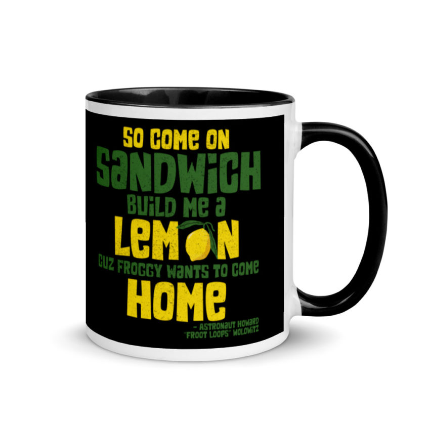 So come on sandwich build me a lemon cuz froggy wants to come home Mug with Color Inside - Image 2