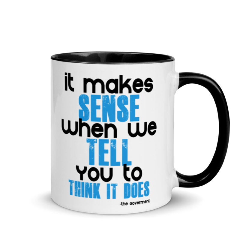 It makes sense when we tell you to think it does Mug with Color Inside - Image 2