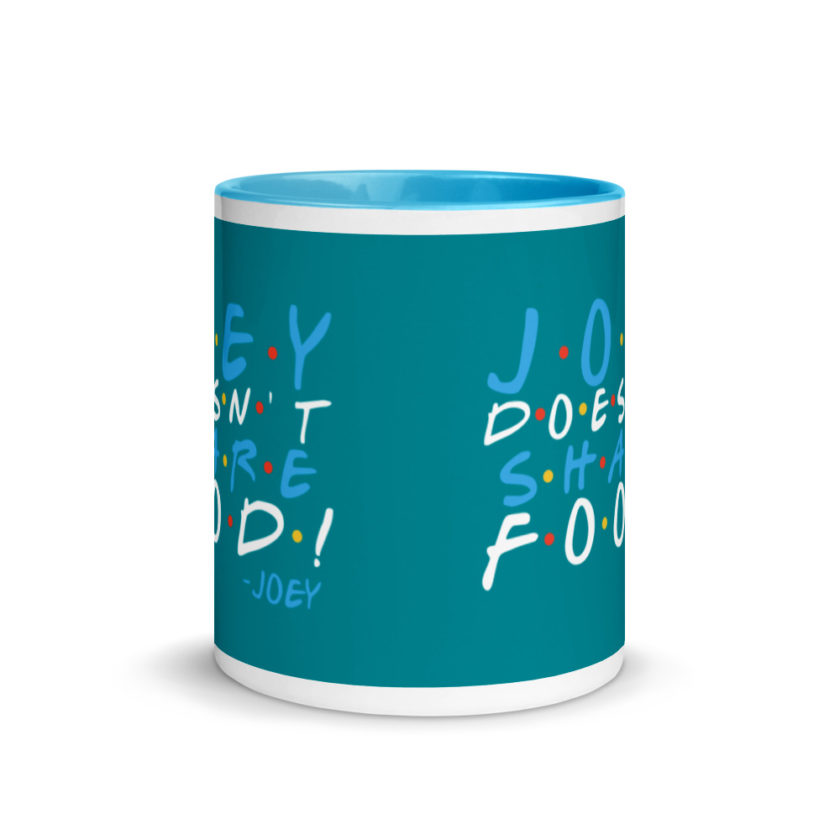 Joey doesn't share food! Mug with Color Inside - Image 12
