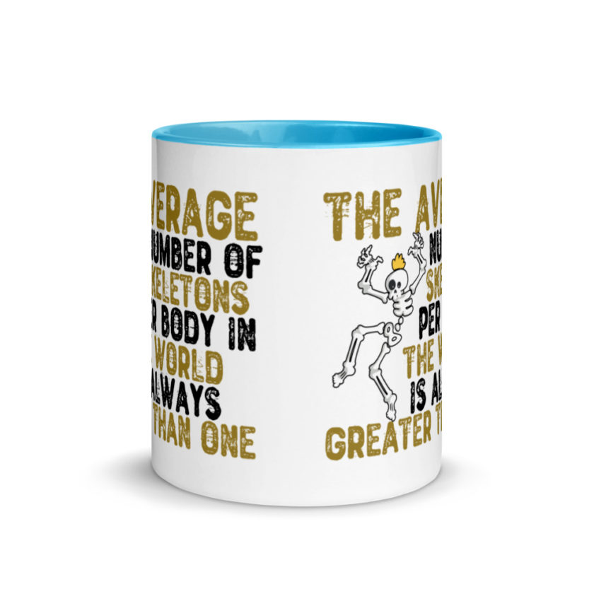 The average number of skeletons per body in the world is always greater than one. Mug with Color Inside - Image 11
