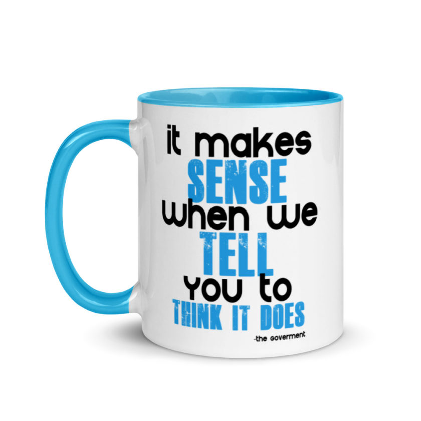 It makes sense when we tell you to think it does Mug with Color Inside