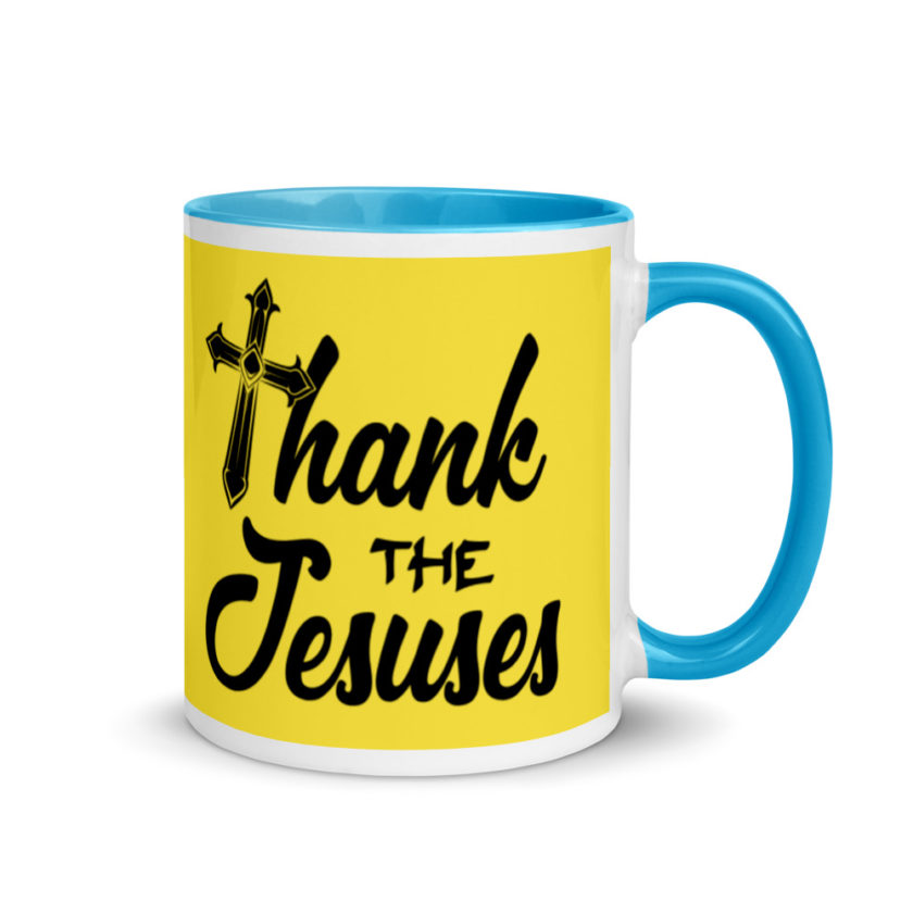 Thank the Jesuses Mug with Color Inside - Image 11
