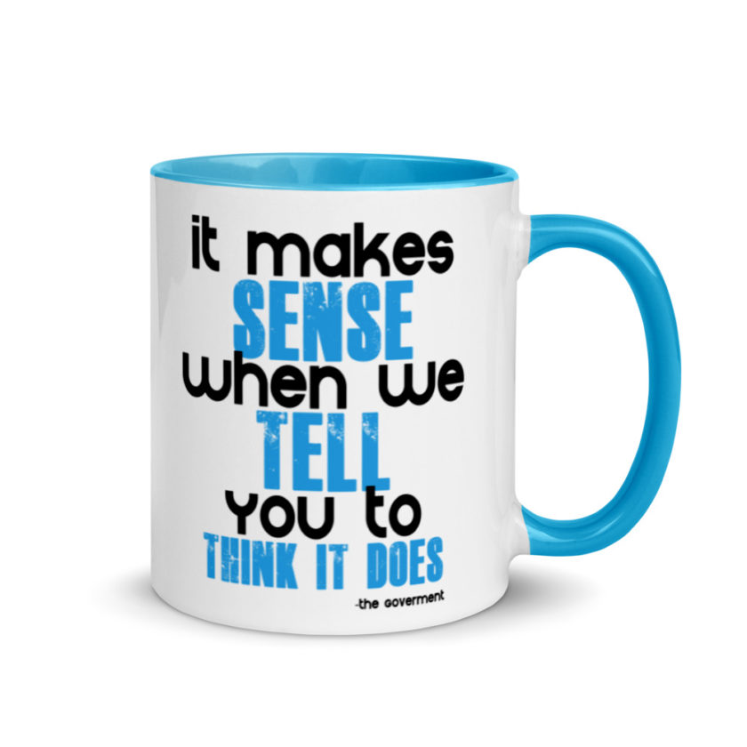 It makes sense when we tell you to think it does Mug with Color Inside - Image 11