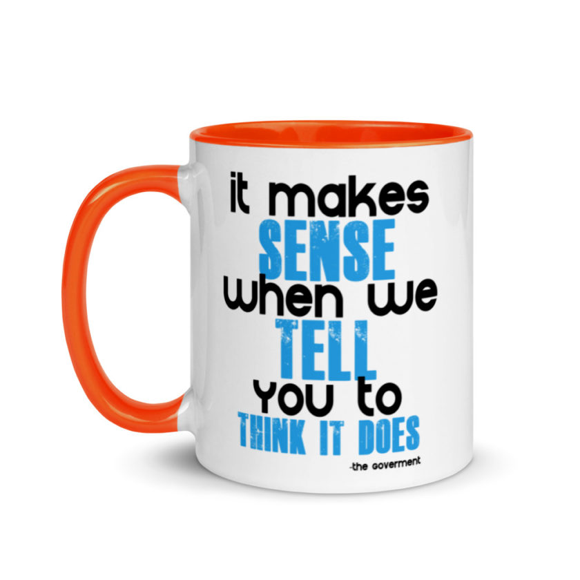 It makes sense when we tell you to think it does Mug with Color Inside - Image 10