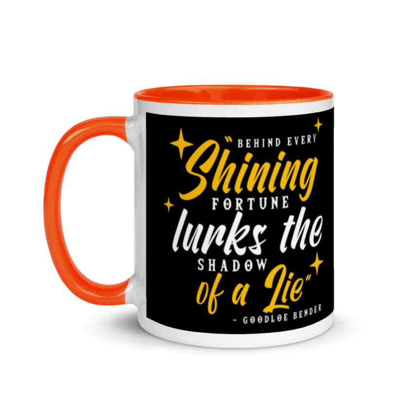 Behind every shining fortune lurks the shadow of a lie Bender Mug with Color Inside - Image 9