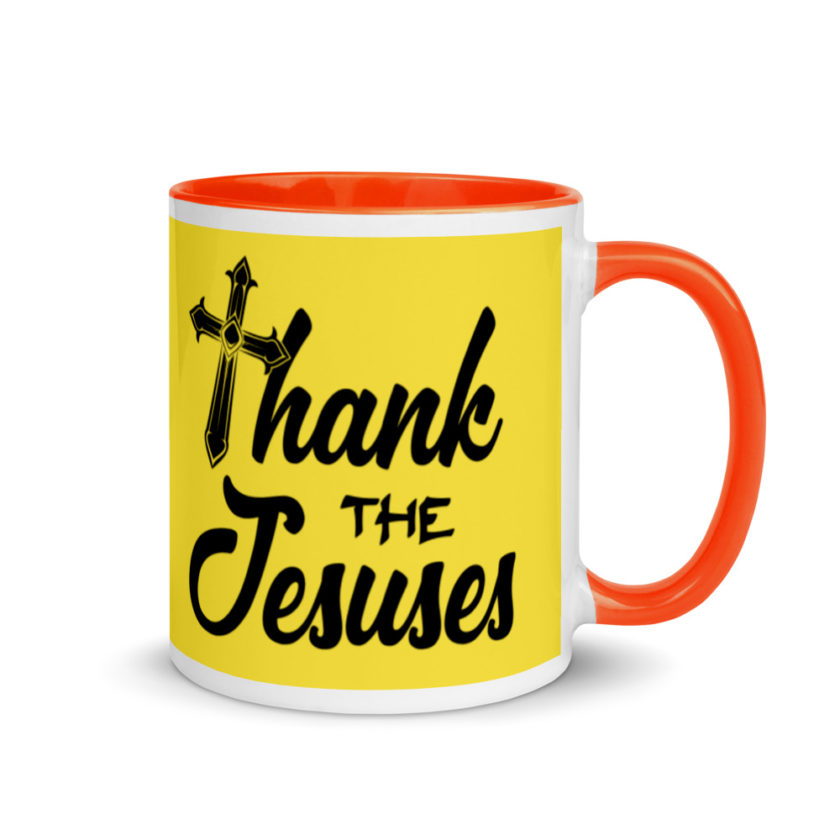 Thank the Jesuses Mug with Color Inside - Image 8
