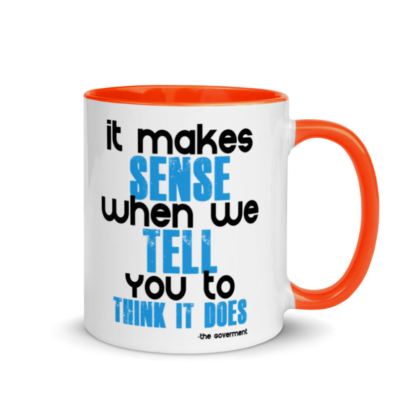 It makes sense when we tell you to think it does Mug with Color Inside - Image 8