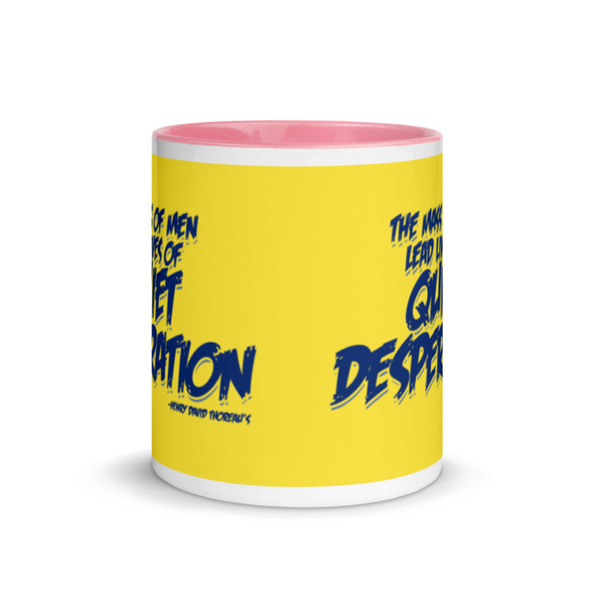 The mass of men lead lives of quiet desperation -Henry David Thoreau Mug with Color Inside - Image 15