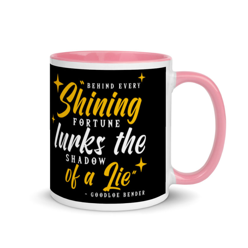 Behind every shining fortune lurks the shadow of a lie Bender Mug with Color Inside - Image 13
