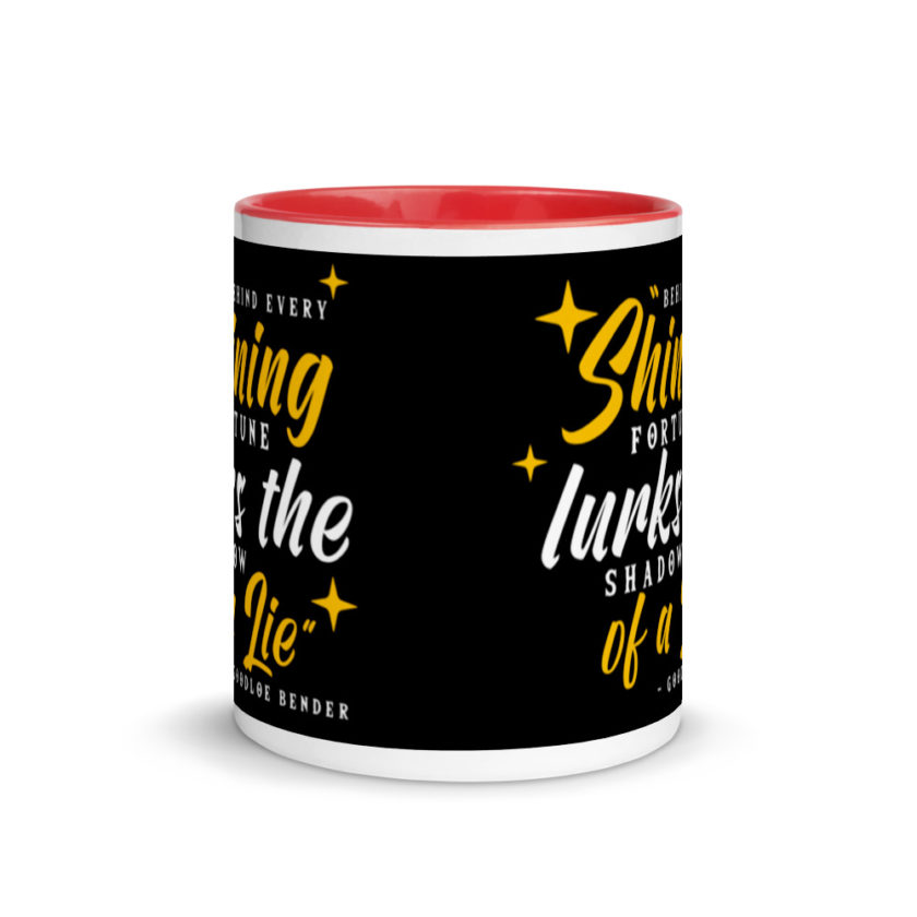 Behind every shining fortune lurks the shadow of a lie Bender Mug with Color Inside - Image 5