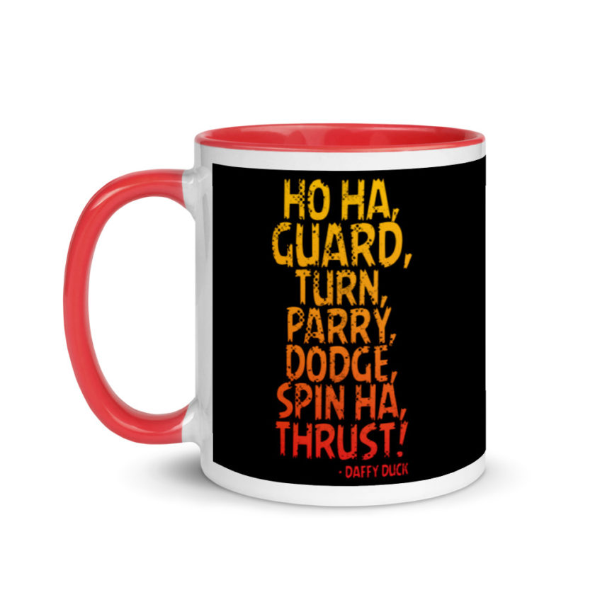 Ho ha, guard, turn, parry, dodge, spin ha, thrust! - Daffy Duck Mug with Color Inside - Image 6