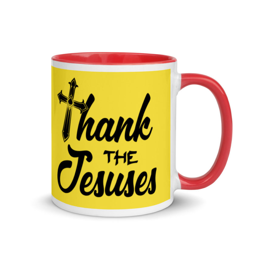 Thank the Jesuses Mug with Color Inside - Image 5